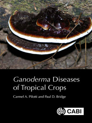cover image of Ganoderma Diseases of Tropical Crops